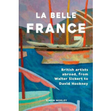 La Belle France by Simon Morley Hardcover Book