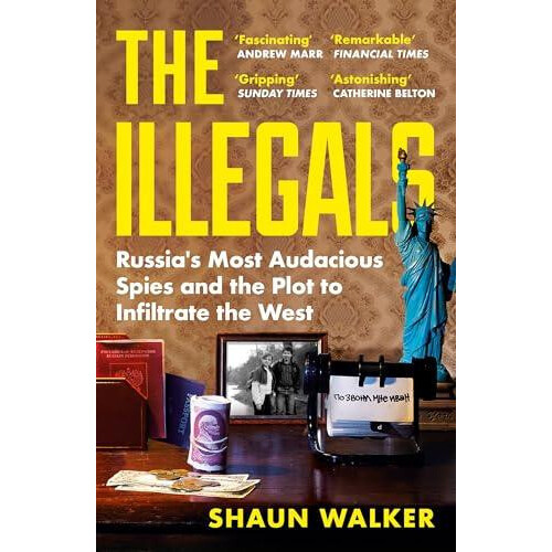 Illegals by Shaun Walker Paperback Book