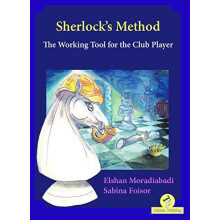 Sherlocks Method The Working Tool for the Club Player by Moradiabadi E