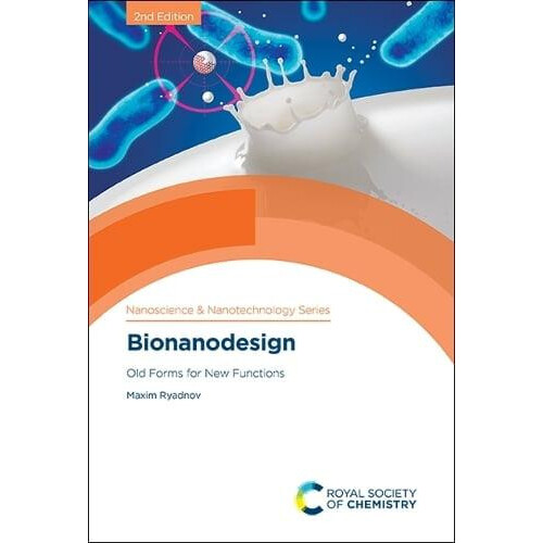 Bionanodesign Old Forms for New Functions by Maxim Ryadnov Hardcover B