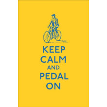 Keep Calm and Pedal On Hardcover Book