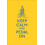 Keep Calm and Pedal On Hardcover Book 1