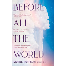 Before All The World by Moriel RothmanZecher Paperback Book