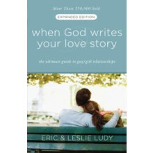 When God Writes Your Love Story The Ultimate Guide to GuyGirl Relation