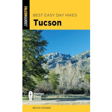 Best Easy Day Hikes Tucson by Bruce Grubbs Paperback Book