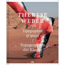 Therese Weber Topografien der Rume Topographies of Spaces Hardcover Bo