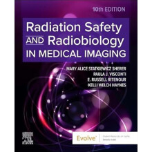 Radiation Safety and Radiobiology In Medical Imaging by Welch Haynes K
