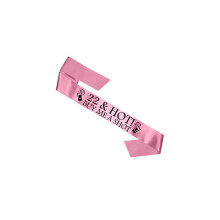 22 & Hot - Buy me a Shot!' Sash 22nd Birthday Night Going Out Sashes - Baby Pink