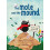 Mole and the Mound by Will HamiltonDavies Hardcover Book 1