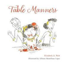 Table Manners by Elizabeth A. Peck Paperback Book