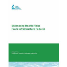 Estimating Health Risks from Infrastructure Failures Paperback Book