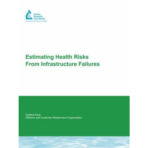 Estimating Health Risks from Infrastructure Failures Paperback Book