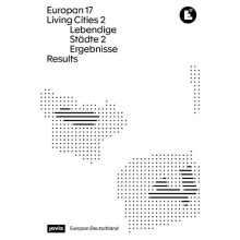 Europan 17 Lebendige Stdte 2 Living Cities 2 Ergebnisse Results Paperb