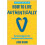 How to Live Authentically by Judd Shaw Hardcover Book 1