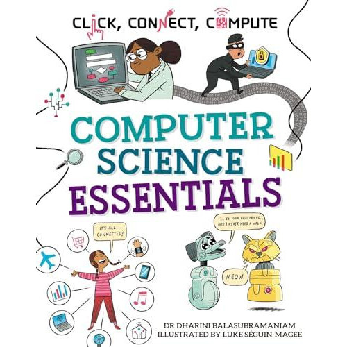 Click Connect Compute Computer Science Essentials by Dr Dharini Balasu