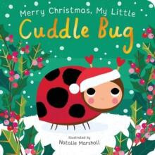 Merry Christmas My Little Cuddle Bug by Nicola Edwards Other Book