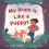 My Brain Is Like A Puppy Paperback Book 1