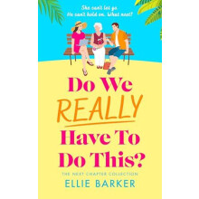 Do We Really Have To Do This by Ellie Barker Paperback Book