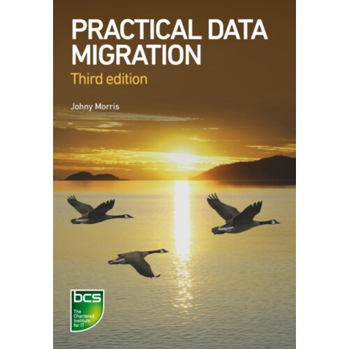 Practical Data Migration by Johny Morris Paperback Book