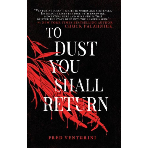To Dust You Shall Return by Fred Venturini Paperback Book