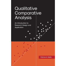 Qualitative Comparative Analysis An Introduction to Research Design an