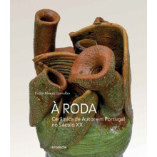 Roda Cermica de Autor em Portugal no Sculo XX by Pedro Moura Carvalho