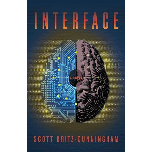 Interface by Scott BritzCunningham Hardcover Book