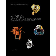 Rings of the 20th and 21st Centuries The Alice and Louis Koch Collecti