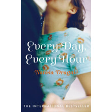 Every Day Every Hour by Natasa Dragnic Paperback Book