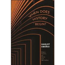 When Does History Begin by Harjot Oberoi Hardcover Book