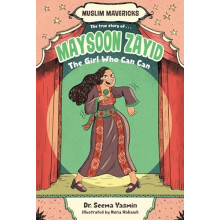 Maysoon Zayid the Girl Who Can Can by Seema Yasmin Paperback Book
