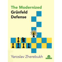 The Modernized Grnfeld Defense by Zherebukh Paperback Book