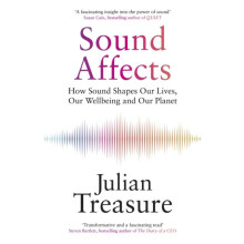 Sound Affects by Julian Treasure Paperback Book