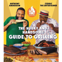 AC Barbeque The Husky and Handsome Guide to Grilling by Cedric The Ent