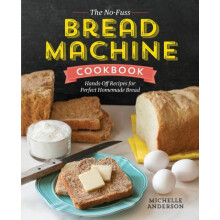 NoFuss Bread Machine Cookbook by Michelle Anderson Paperback Book