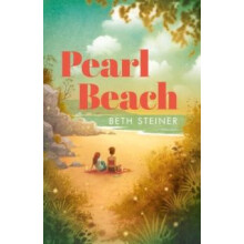Pearl Beach by Beth Steiner Paperback Book