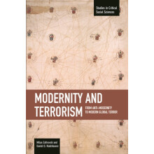 Modernity and Terrorism From AntiModernity to Modern Global Terror by
