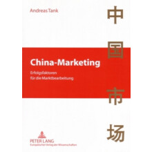 ChinaMarketing Erfolgsfaktoren fuer die Marktbearbeitung by Andreas Ta