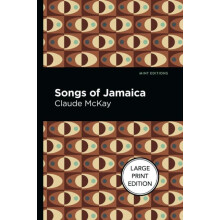 Songs of Jamaica Large Print Edition by Claude McKay Paperback Book