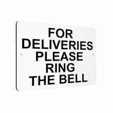 B025 FOR DELIVERIES PLEASE RING THE BELL Aluminium Composite Plaque Sign Door
