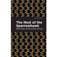 The Nest of the Sparrowhawk by Emmuska Orczy Paperback Book