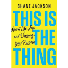 This Is the Thing by Shane Jackson Hardcover Book