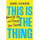 This Is the Thing by Shane Jackson Hardcover Book 1