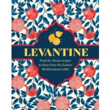 Levantine by Ghillie Basan Hardcover Book