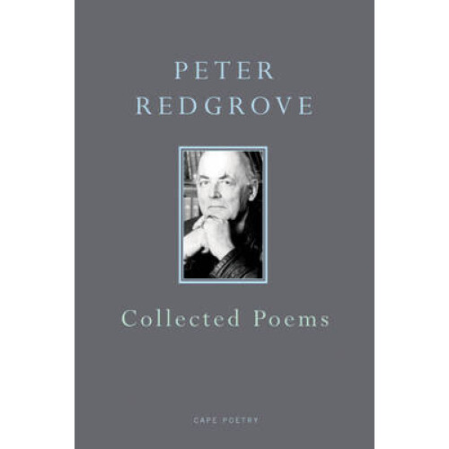 Collected Poems by Peter Redgrove Hardcover Book