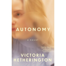 Autonomy by Victoria Hetherington Paperback Book