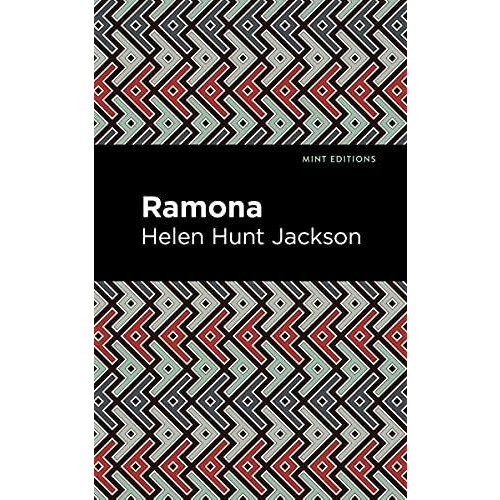 Ramona by Helen Hunt Jackson Hardcover Book