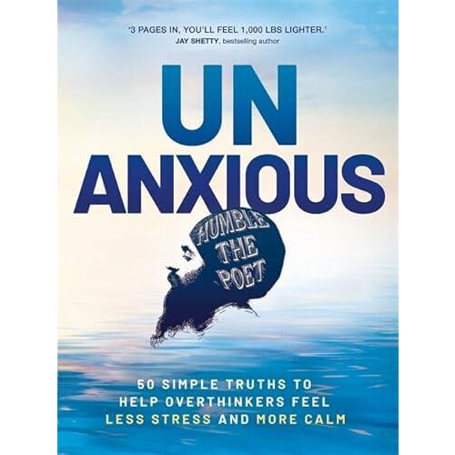 Unanxious by Humble the Poet Paperback Book