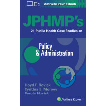 JPHMPs 21 Public Health Case Studies on Policy Administration by Lloyd