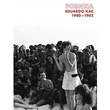 Porneia by Eduardo Kac Paperback Book